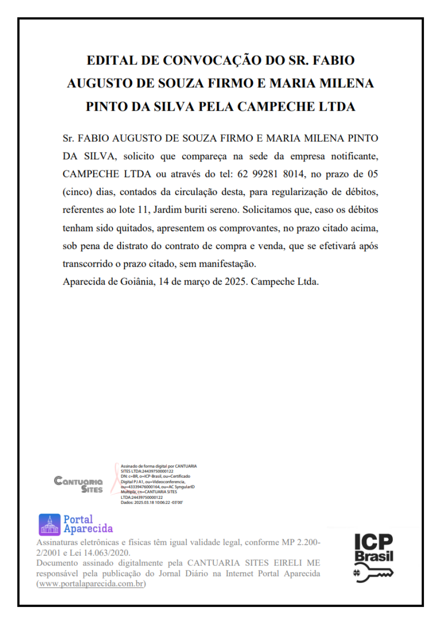 EDITAL DE CONVOCAÇÃO DO SR. FABIO AUGUSTO DE SOUZA FIRMO E MARIA MILENA PINTO DA SILVA PELA CAMPECHE LTDA